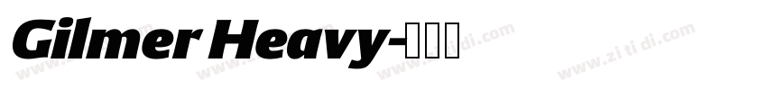 Gilmer Heavy字体转换